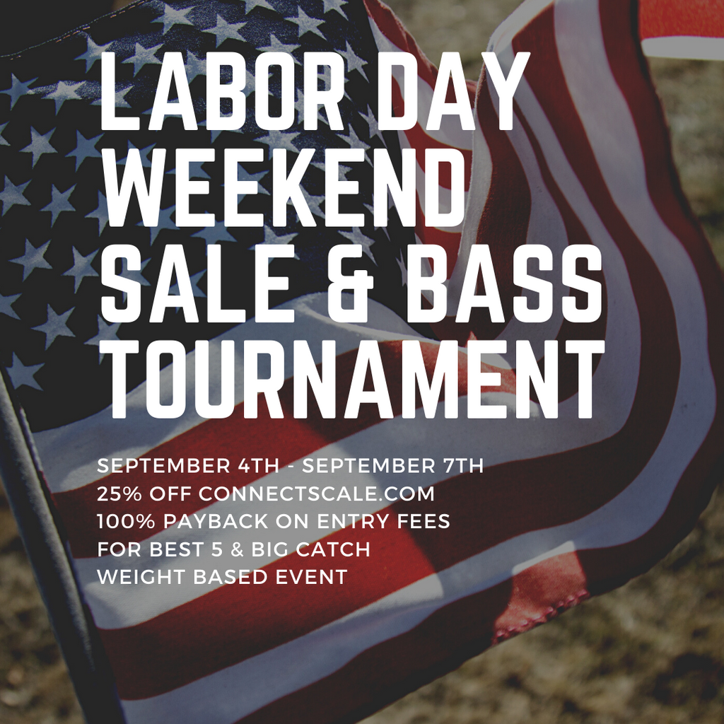 Labor Day Weekend Sale and Bass Tournament
